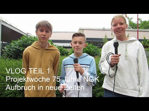 VLOG Projektwoche 75 Jahre NGK - Aufbruch in neue Zeiten - Tag 1