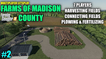 Farms of Madison County 4x Map Live Multiplayer Letsplay Part 2