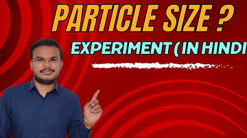 Particle Size Experiment | Engineering Physics | Full Experiment & Practical File | in Hindi