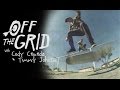 Cody cepeda  timmy johnson  off the grid