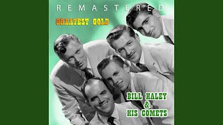 Video thumbnail of "Bill Haley - Rock Around the Clock (Remastered)"