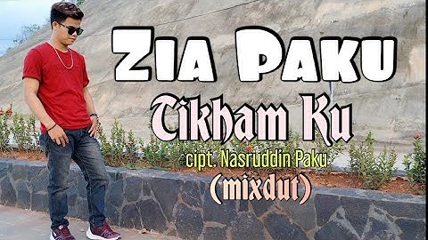 lagu lampung top TIKHAM KU Zia Paku cipt. Nasruddin Paku (mixdut)
