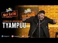 Tyampuu  nepali standup comedy  laxman raj adhikari  nepgasm comedy