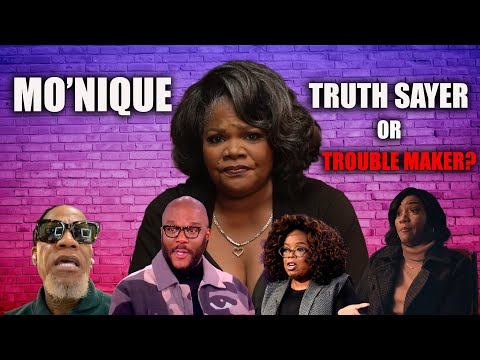 Mo'Nique: Truth Sayer or Trouble Maker?