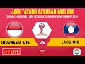 🔴JAM TAYANG BERUBAH MALAM ! JADWAL TIMNAS INDONESIA U16 VS LAOS - LAGA KETIGA PIALA AFF U16 2024