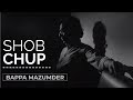 Bappa mazumder  shob chup   official music