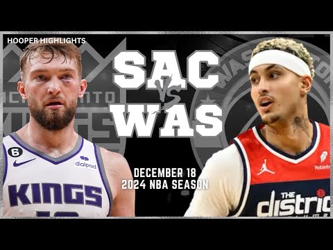 Sacramento Kings vs Washington Wizards Full Game Highlights | Dec 18 | 2024 NBA Season