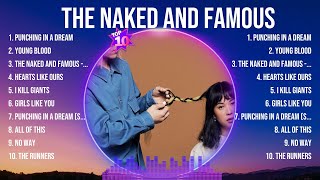 Download Lagu The Naked and Famous The Best Music Of All Time ▶️ Full Album ▶️ Top 10 Hits Collection MP3 Download Lagu The Naked and Famous The Best Music Of All Time ▶️ Full Album ▶️ Top 10 Hits Collection MP3