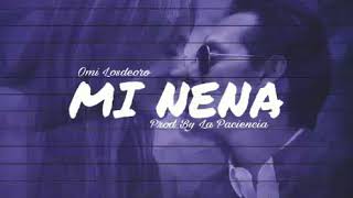 Mi Nena - Omi Los de Oro | Audio Oficial