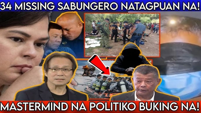 34 MISSING SABUNGERO NATAGPUAN NA! VP SARA DUTERTE BUKING NA!