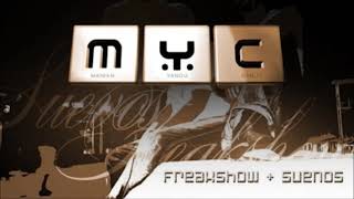 M.Y.C. - Freakshow (Tune Up! Rmx) (2007)