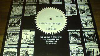 Robotiks - Children Of The Night (Rare Early 90's Reggae)