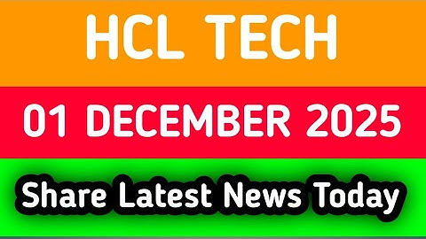 hcl tech share news | hcl tech share latest news | hcl tech share news tomorrow
