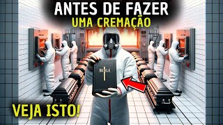 Os Cristãos Devem Praticar a CREMAÇÃO Quando Morrem?