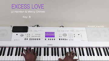 JJ Hairston & Mercy Chinwo: Excess Love (Piano Cover)