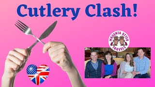 Cutlery CHALLENGE!  Holding Knife & Fork the British vs. American way