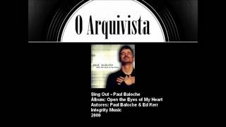 Watch Paul Baloche Sing Out video