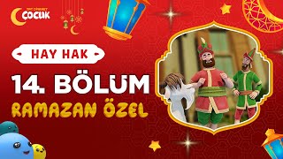 Hay Hak | 14.  | Toplu İftar | Ramazan Özel 🌙 Resimi