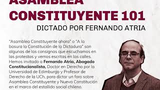 Asamblea Constituyente 101 | Fernando Atria
