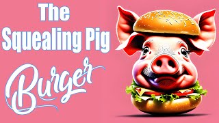 The Squealing Pig Burger by Smoky Ribs BBQ 4,466 views 7 months ago 6 minutes, 47 seconds