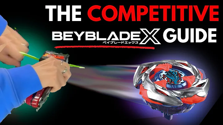 The ULTIMATE COMPETITIVE Beyblade X GUIDE! | Beyblade X For Beginners
