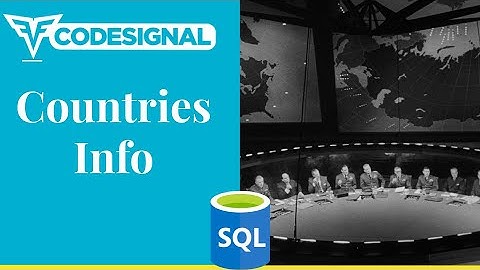 "Countries Info" - Codesignal #17 - MySQL Solution