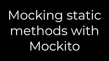 Java :Mocking static methods with Mockito(5solution)