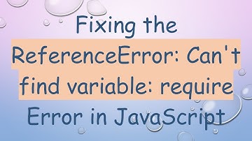 Fixing the ReferenceError: Can