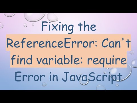 Fixing the ReferenceError: