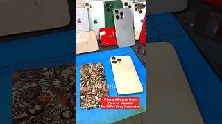 iPhone XR Came from Pune to Mumbai for 13 Pro Body Converter #iphonexrto13pro #xrto13pro #xrto14pro