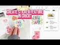 Create easy peel stickers with the exciting new cricut sticker feature  everything you need to know