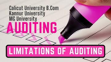 Auditing (Malayalam) | Limitations of Auditing | B.Com | Calicut University | Disadventages of Audit