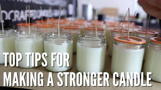 The best tips for making a stronger candle  How to improve your hot throw