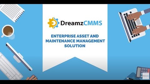 Streamline Your Maintenance with DreamzCMMS: The Ultimate CMMS Software Solution