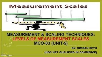 MEASUREMENT AND SCALING TECHNIQUES: LEVELS OF MEASUREMENT || UNIT-5 || MCO-03 || M.COM || (PART-1)