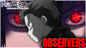 What Are Observers? | Re: Zero Explained