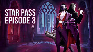 STAR PASS EPISODE 3 (ALTER) | BULLET ECHO
