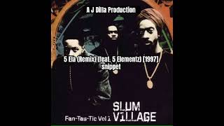 Slum Village - 5 Ela (Remix) (feat. 5 Elementz) [1997] snippet #90sHipHop #SlumVillage #JDilla