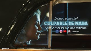 Video thumbnail of "Los Van Van - Culpable de nada (Video Oficial)"