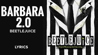 Beetlejuice - Barbara 2.0 (LYRICS) Resimi