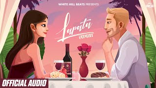 Lapata (Official Audio) Shivam Grover | New Love Song | Latest Hindi Song 2023 | Slow Hindi Songs