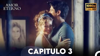 Amor Eterno Capítulo 3 (Doblado En Español)