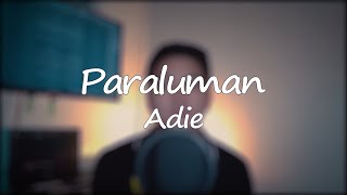 Paraluman Adie Cover by Makyljay