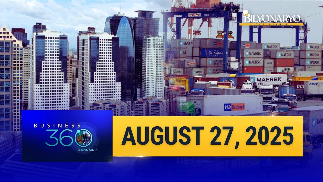 Business 360 | August 27, 2025 - YouTube