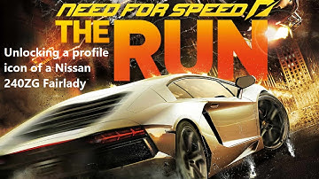 Need For Speed The Run Multiplayer - Unlocking a profile icon of a Nissan 240ZG Fairlady