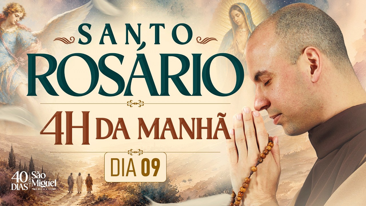 Santo Rosário | 40 Dias com São Miguel Arcanjo 2026 | 03:40 | 25/08 | 9° Dia | Live Ao vivo