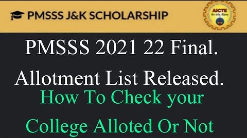 PMSSS 2021 22 Final Allotment List Released