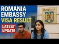 ROMANIA EMBASSY VISA RESULT LATEST UPDATE || VISA REJECTION TIMING || VISA RESULT AFTER INTERVIEW 