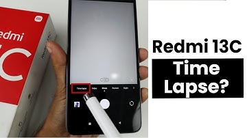 Does Redmi 13C Have Time Lapse Feature? Can We Use