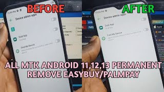 ALL MTK ANDROID 11,12,13 Easy-Buy/ Palm-Pay PERMANENT Remove 1000% screenshot 5